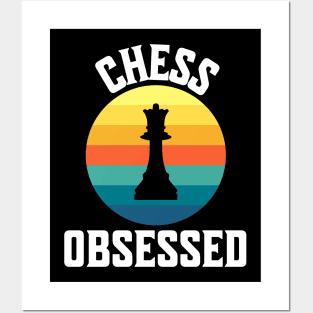 Chess Obsessed Board Game Witty Intellectual Games Lover Rhyming Gitts Posters and Art